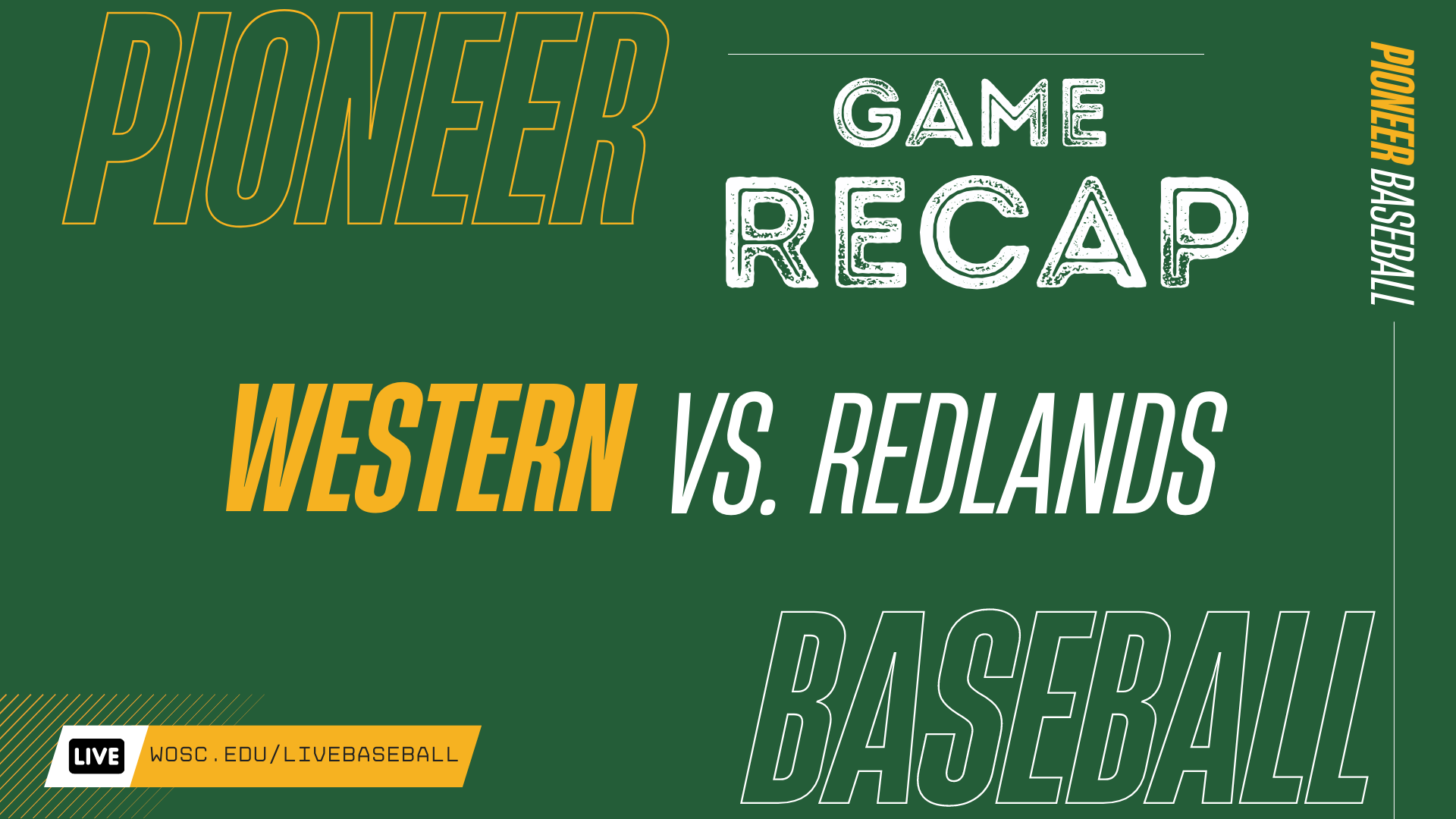 Pitching By Fabian Shuts Out Redlands, Wosc Pioneers Takes The Win